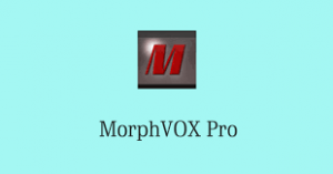 MorphVox Pro v5.0.10.20776 Crack
